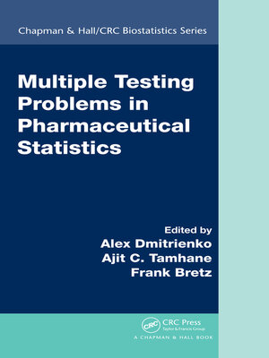cover image of Multiple Testing Problems in Pharmaceutical Statistics